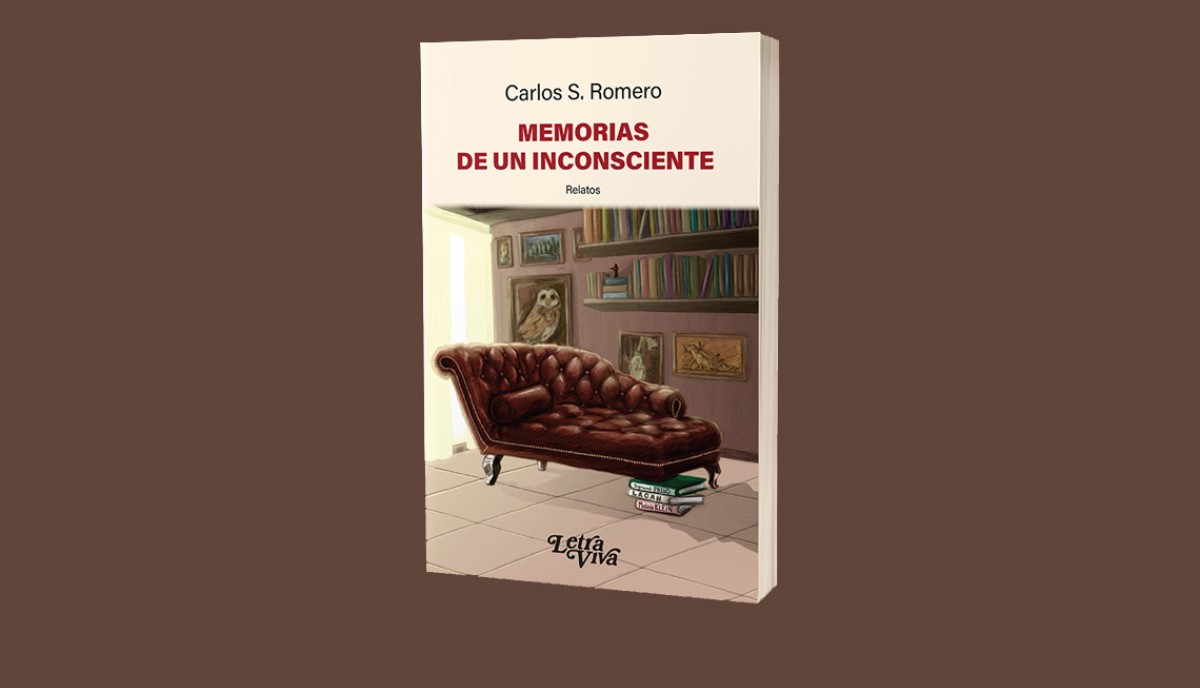 Memorias de un inconsciente - Relatos de Carlos Romero